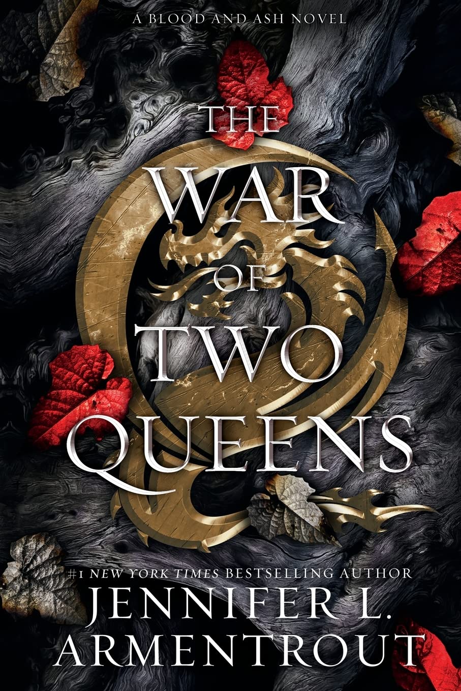 War of Two Queens - Blood and Ash #4 by Jennifer L Armentrout