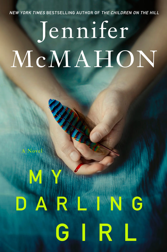 My Darling Girl by Jennifer Mcmahon