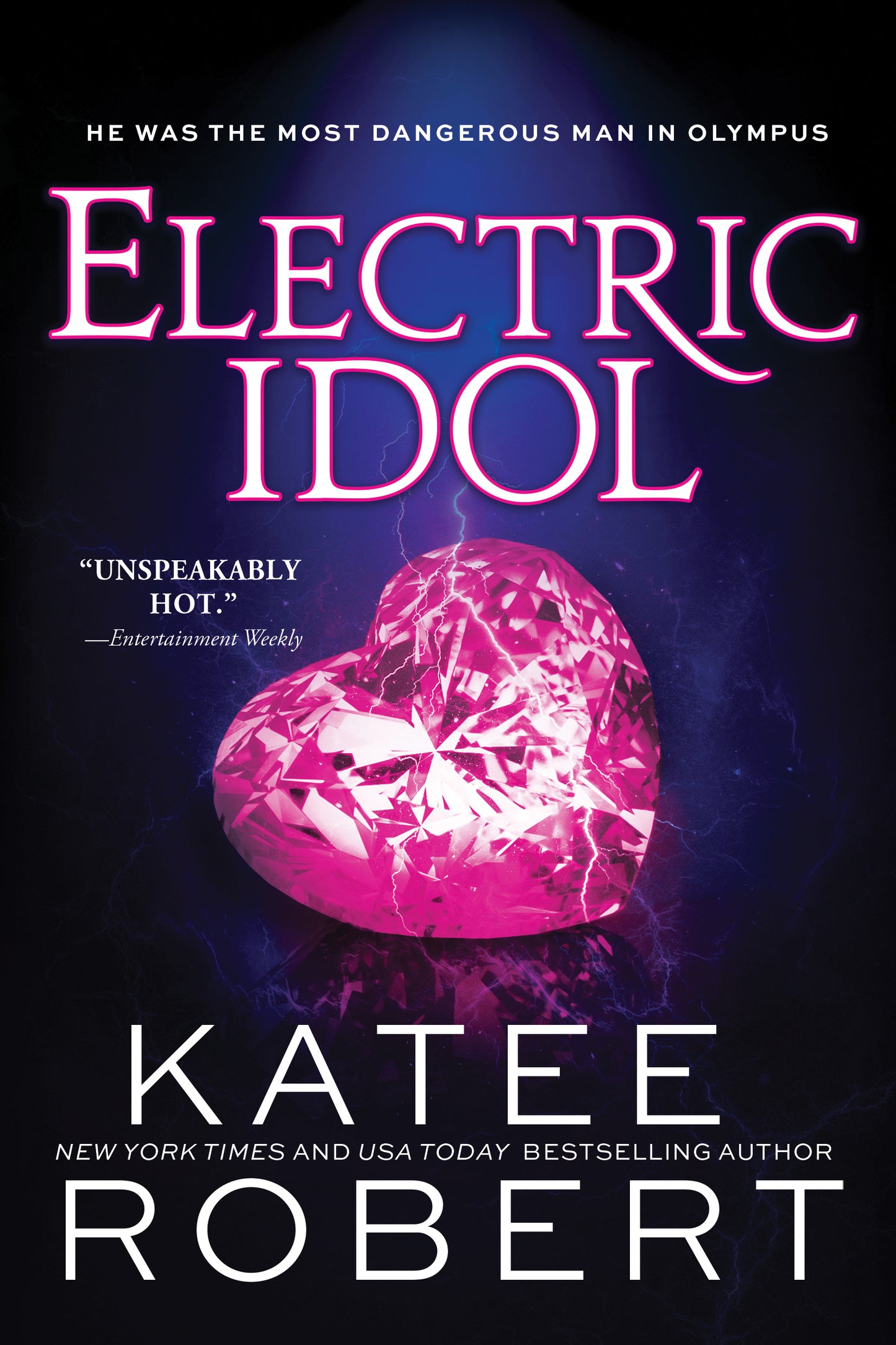 Electric Idol - Dark Olympus #2 by Katee Robert