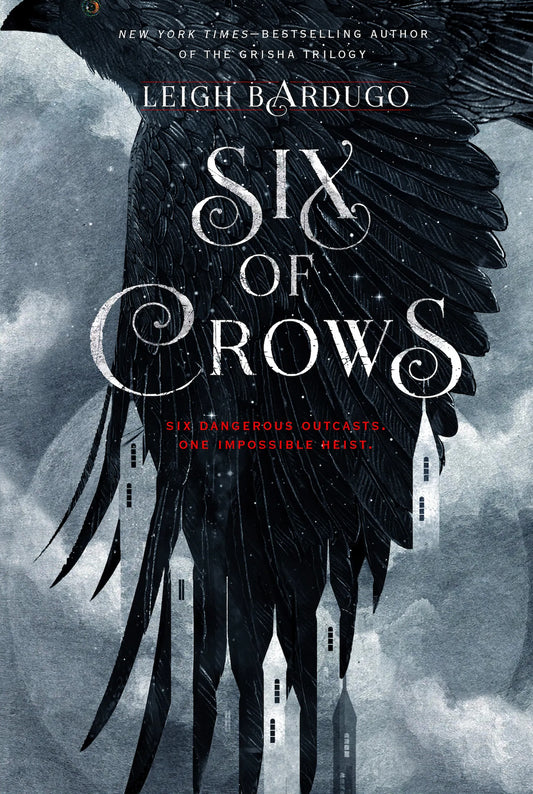 Six of Crows - Six of Crows #1 by Leigh Bardugo