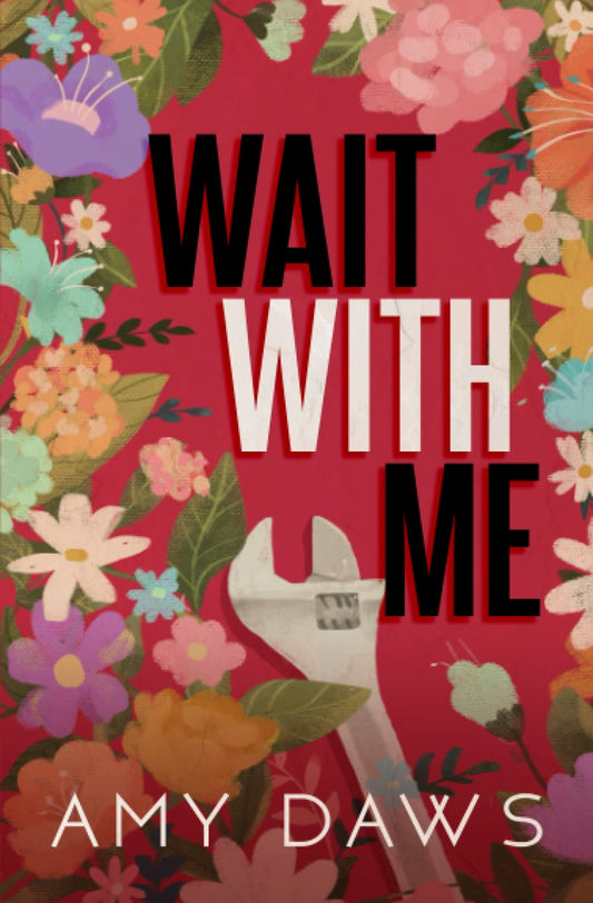 Wait with Me - Wait With Me #1 by Amy Daws