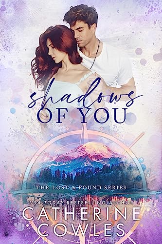 Shadows of You - Lost & Found #4 by Catherine Cowles