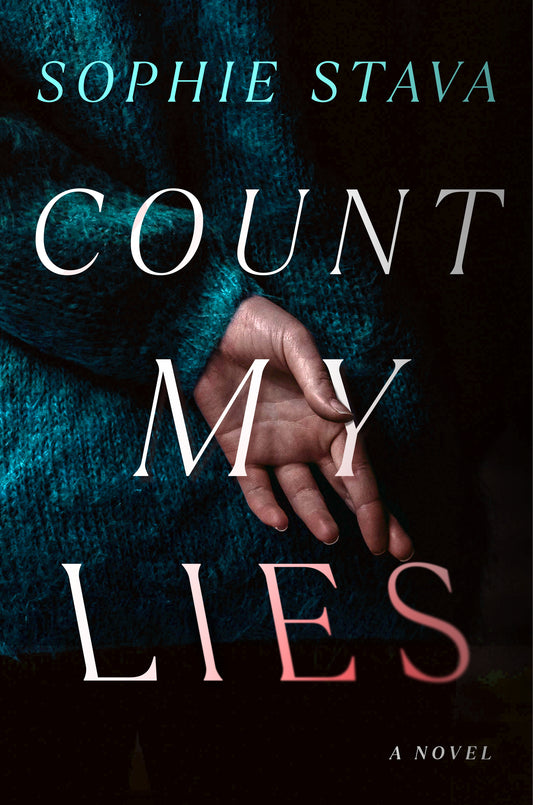 Count My Lies by Sophie Stava