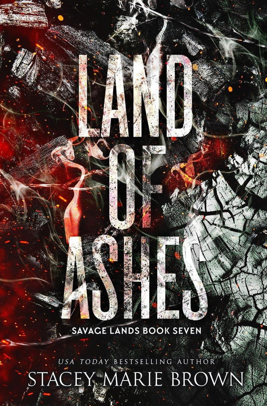 (FINAL SALE) Land of Ashes (Savage Lands)