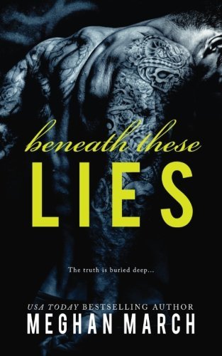 Beneath These Lies - Beneath #5 by Meghan March