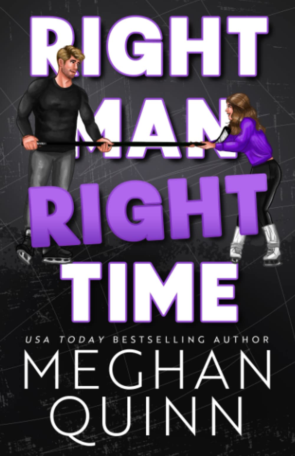 Right Man, Right Time - The Vancouver Agitators #3 by Meghan Quinn