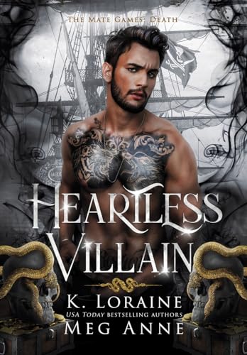 Heartless Villain - The Mate Games #4 by K. Loraine