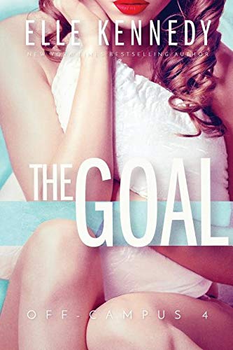 Goal - Off-Campus #4 by Elle Kennedy