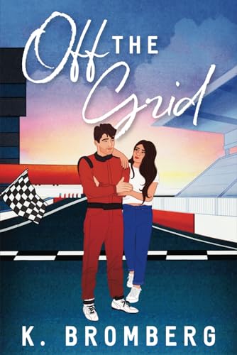 Off the Grid - Full Throttle #1 by K. Bromberg