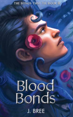 Blood Bonds - The Bonds That Tie #3 by J. Bree