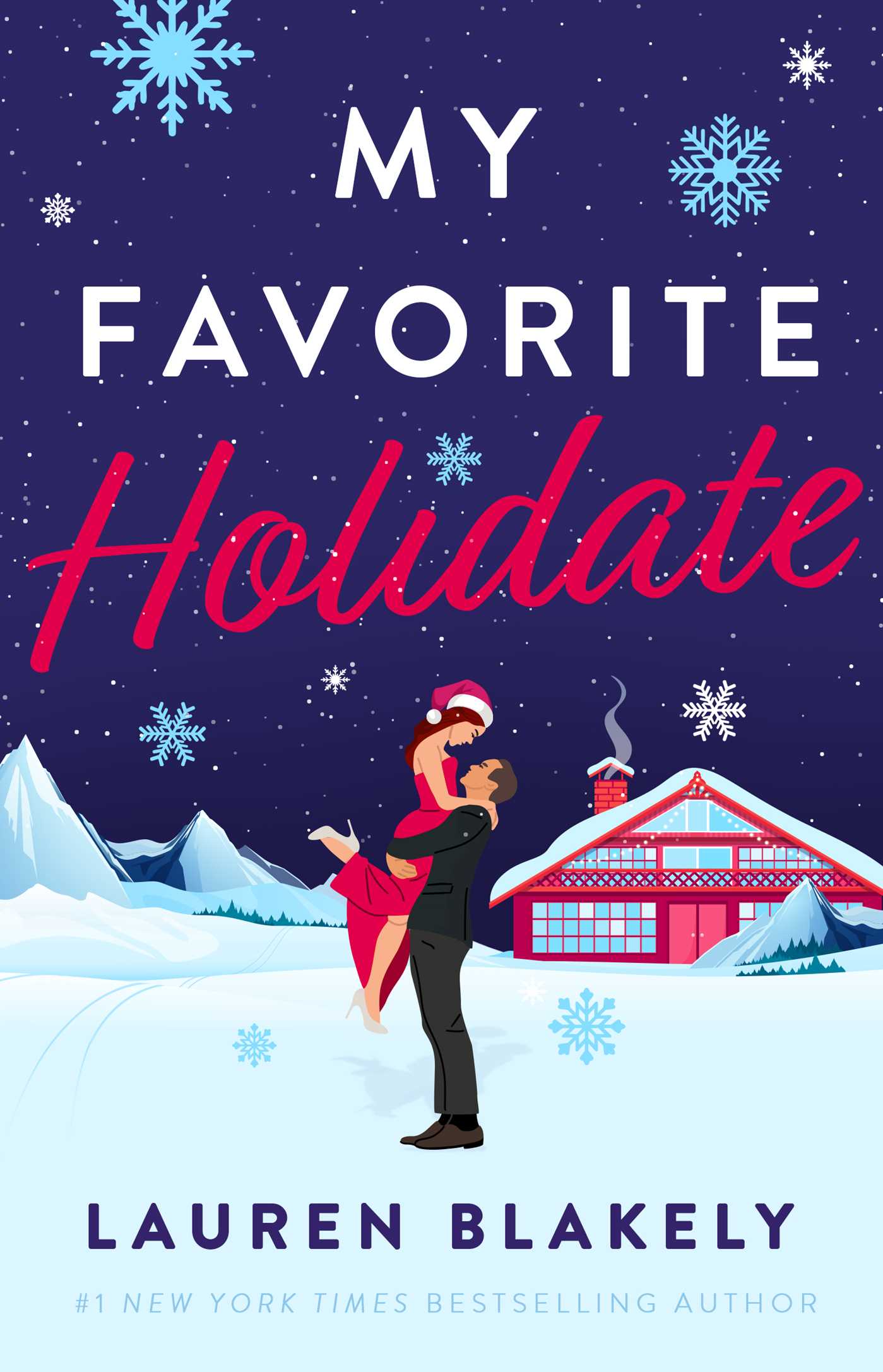(10/07) My Favorite Holidate - by Lauren Blakely (Paperback)