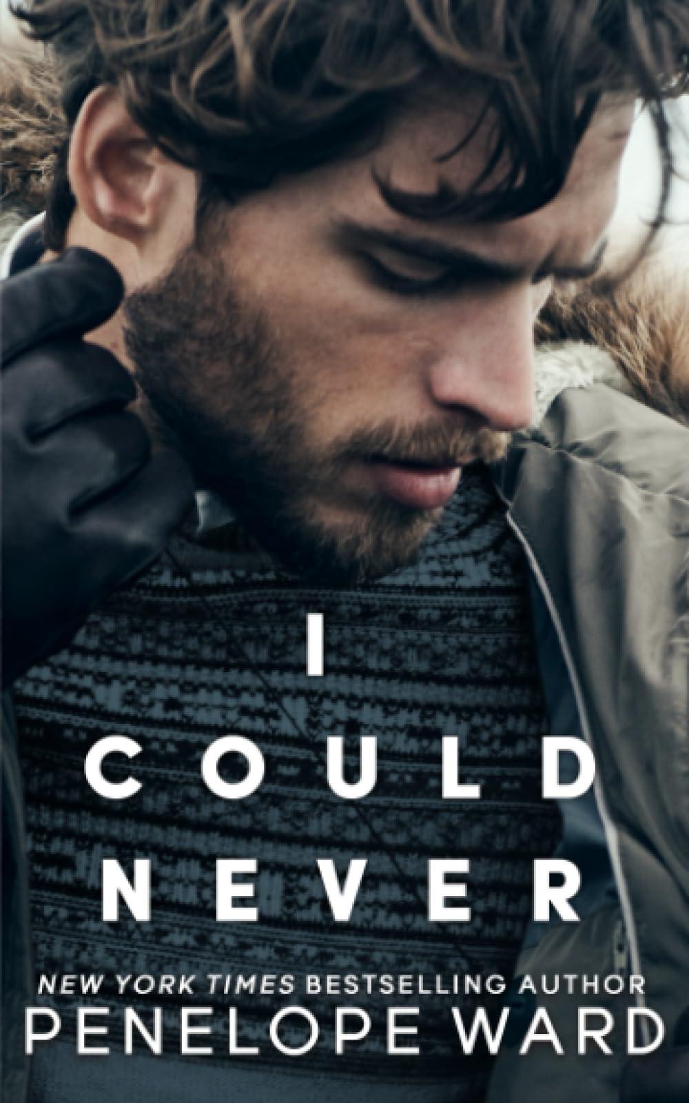 I Could Never by Penelope Ward