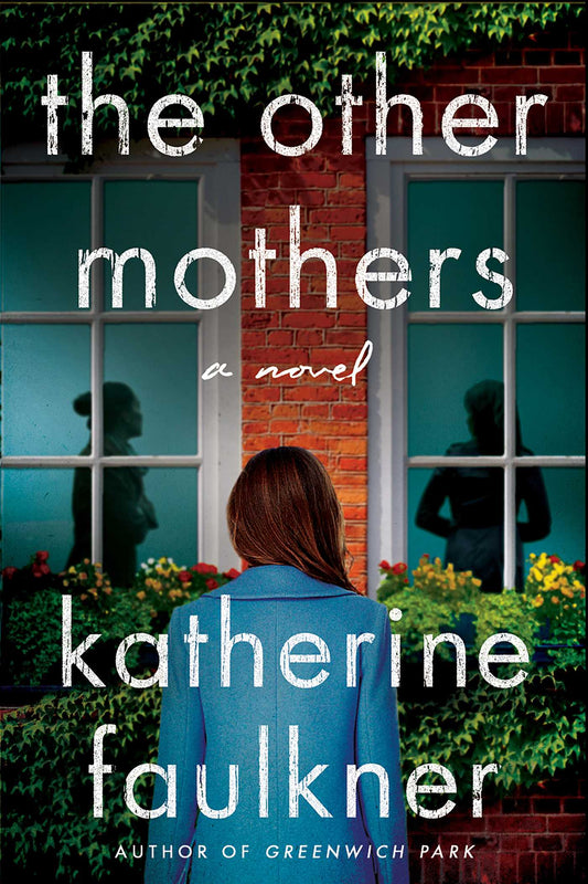 Other Mothers by Katherine Faulkner