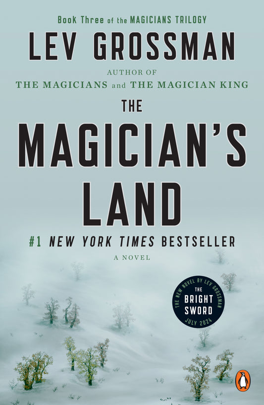 Magician's Land - The Magicians #3 by Lev Grossman