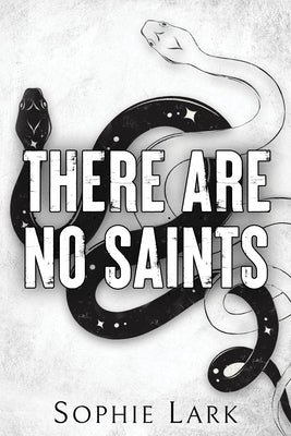 There Are No Saints - Sinners #1 by Sophie Lark