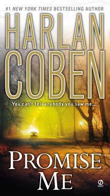 (FINAL SALE) Promise Me (Myron Bolitar, No. 8) by Harlan Coben