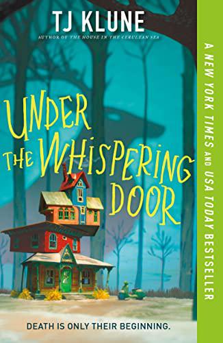 Under the Whispering Door by T.J. Klune