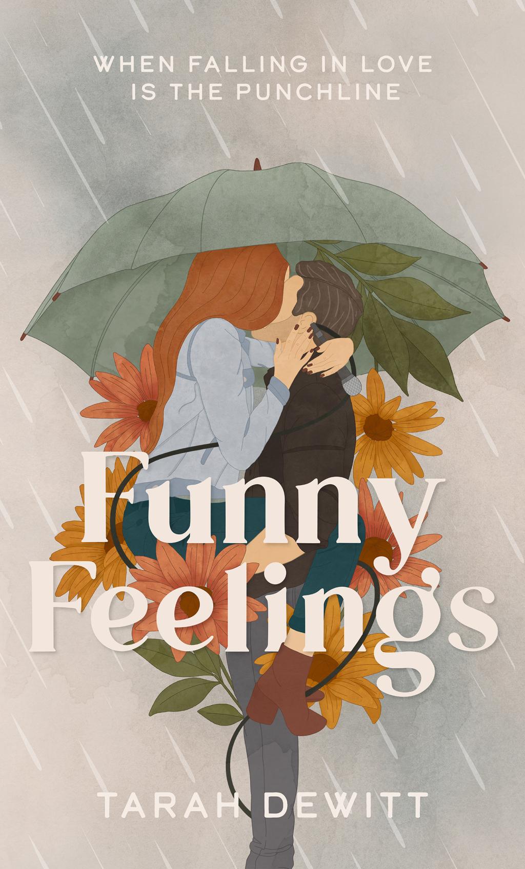 Funny Feelings by Tarah Dewitt