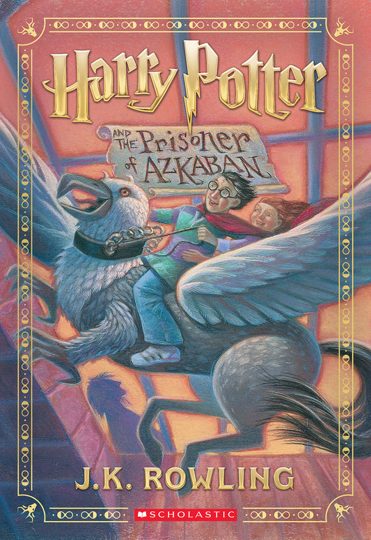 Harry Potter and the Prisoner of Azkaban - Harry Potter #3 by J.K. Rowling