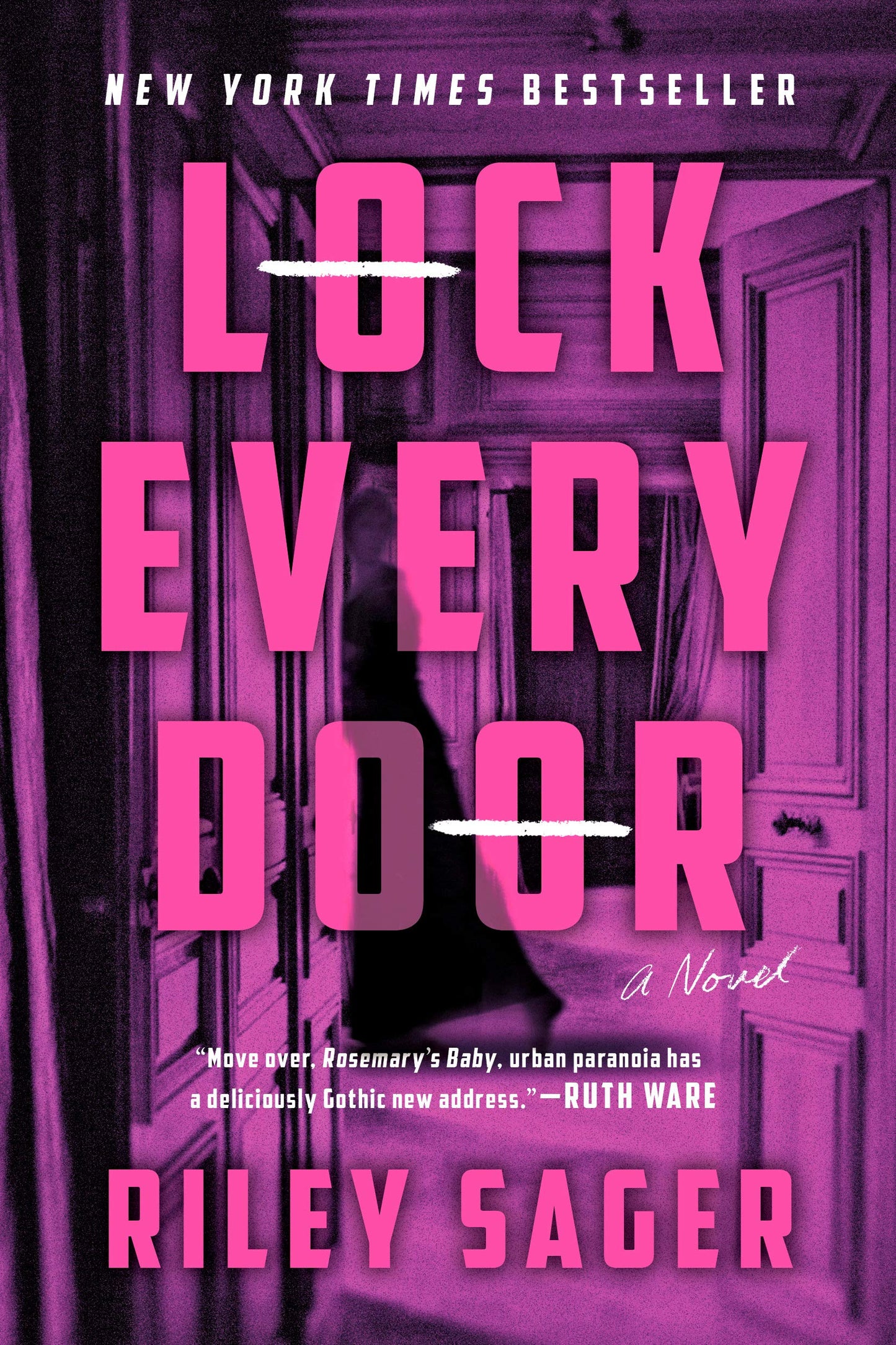 (ORDERED) Lock Every Door: A Novel by Riley Sager