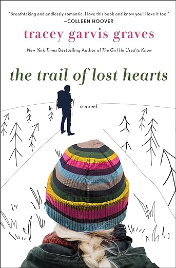 Trail of Lost Hearts by Tracey Garvis Graves