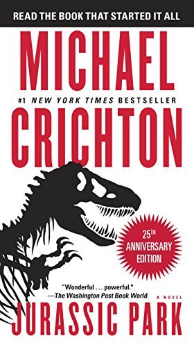 Jurassic Park: A Novel by Michael Crichton