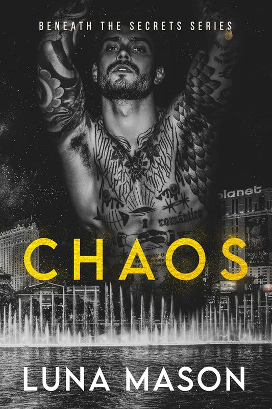 Chaos - Beneath the Secrets #1 by Luna Mason