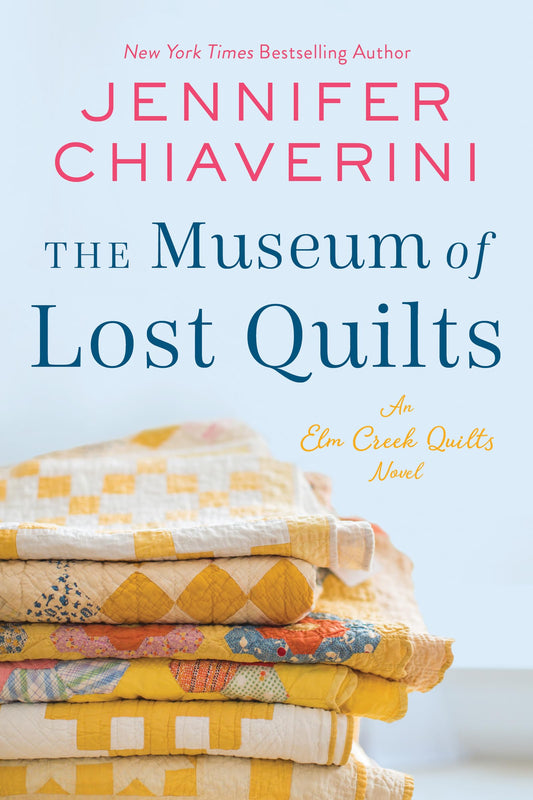 Museum of Lost Quilts by Jennifer Chiaverini