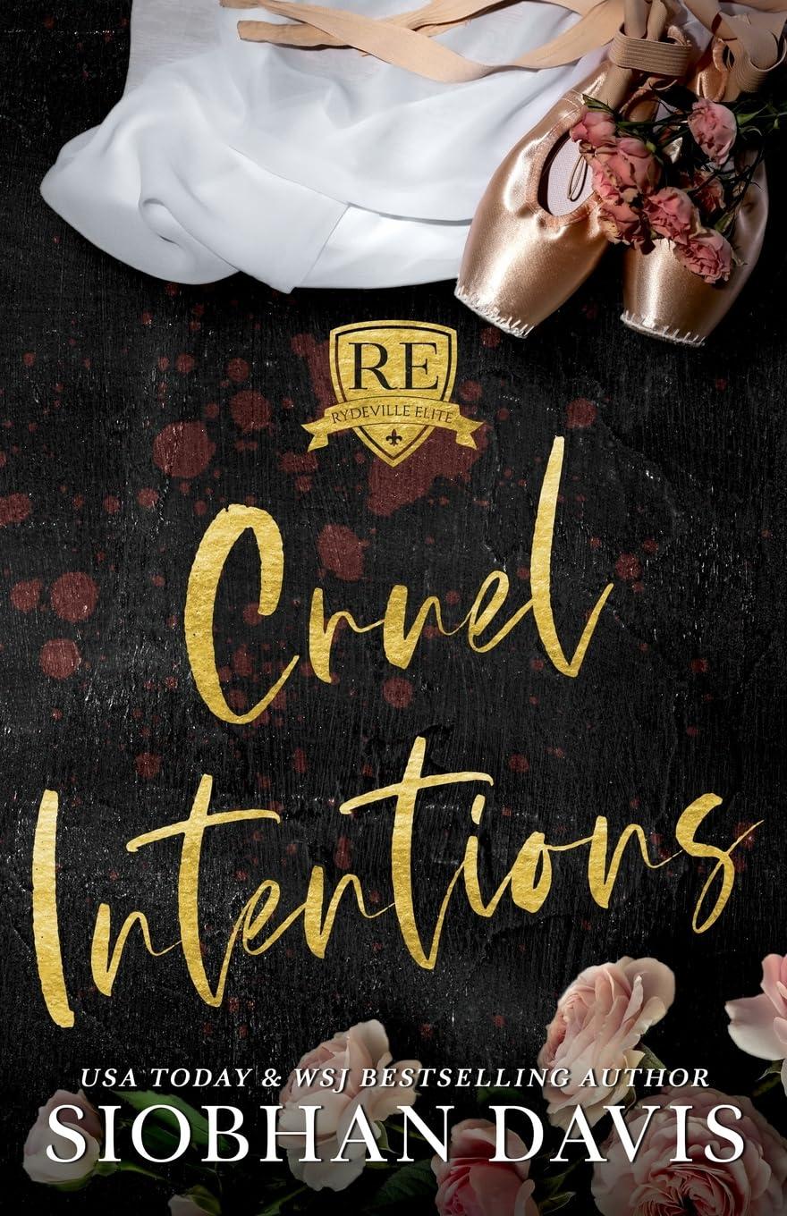 Cruel Intentions: Alternate Cover (Rydeville Elite Book 1)