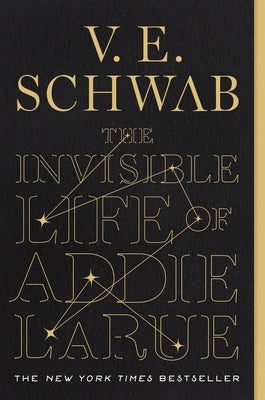 Invisible Life of Addie LaRue by V.E. Schwab