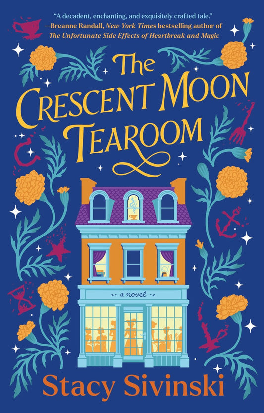 Crescent Moon Tearoom - by Stacy Sivinski (Paperback)