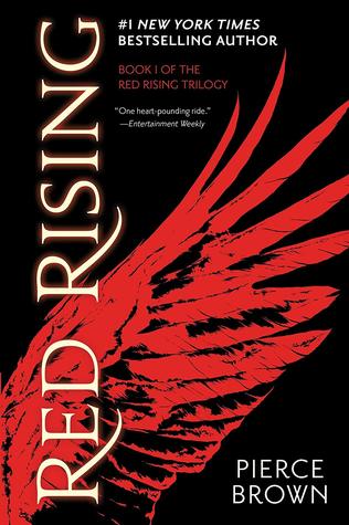 Red Rising - Red Rising Saga #1 by Pierce Brown