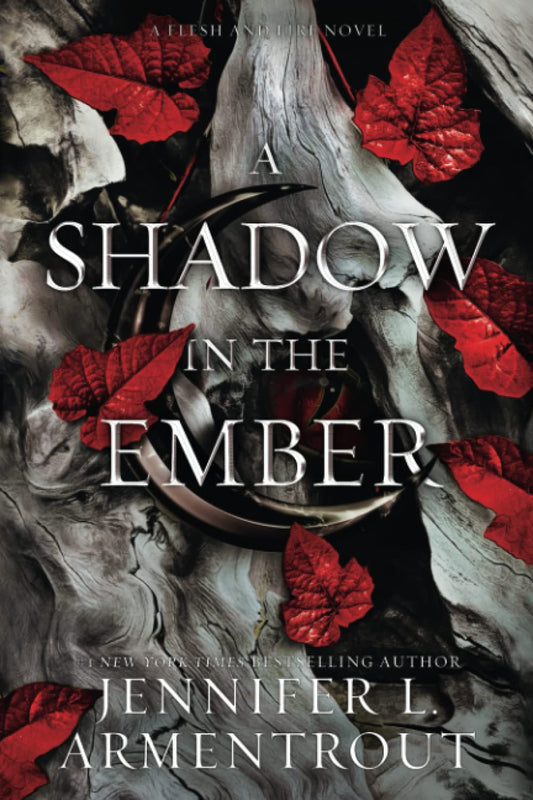 Shadow in the Ember - Flesh and Fire #1 by Jennifer L. Armentrout