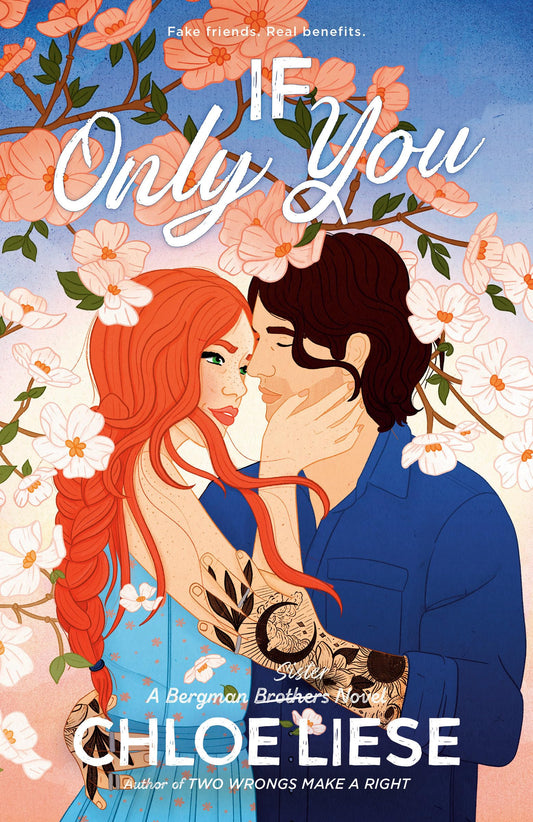 If Only You - Bergman Brothers #6 by Chloe Liese