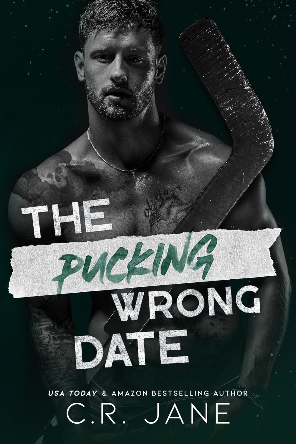 Pucking Wrong Date - Pucking Wrong #3 by C.R. Jane