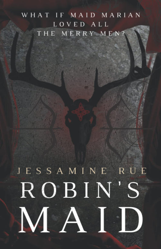 Robin's Maid by Jessamine Rue