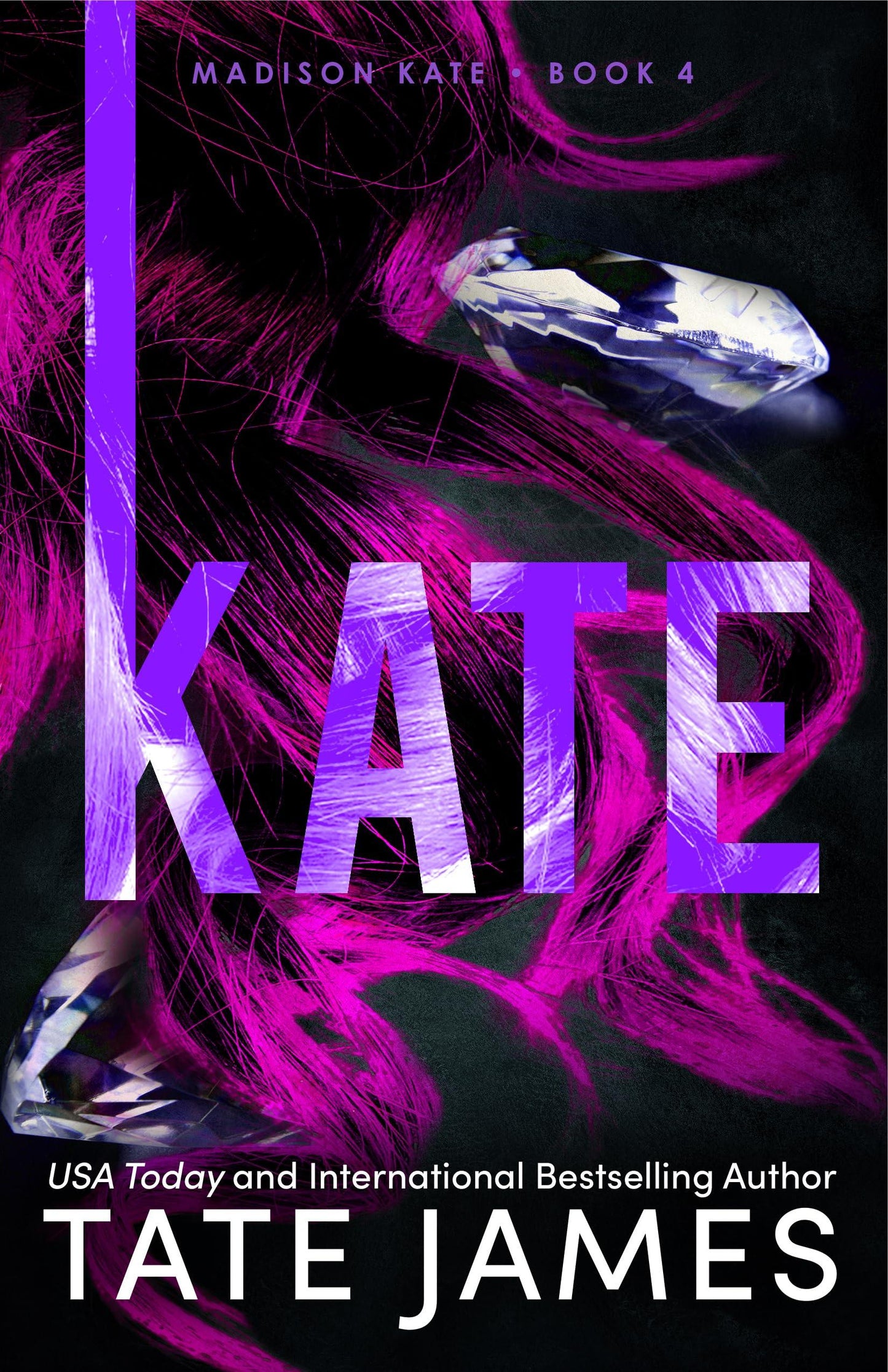 Kate - Madison Kate #4 by Tate James