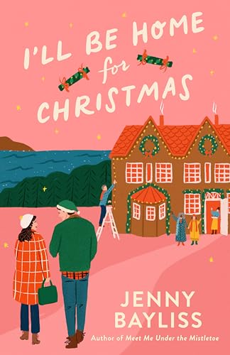 (09/23) I'll Be Home for Christmas - by Jenny Bayliss (Paperback)