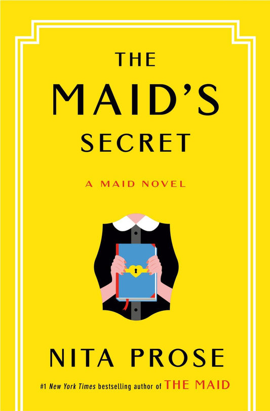 The Maid's Secret - by Nita Prose (Hardcover)