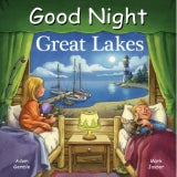 (ORDERED) Good Night Great Lakes (Good Night Our World) by Adam Gamble