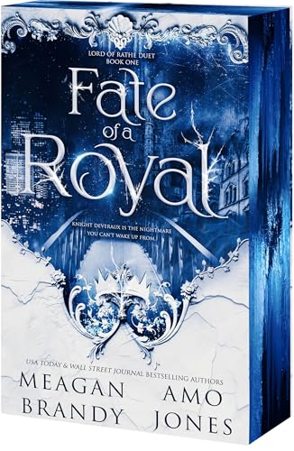 (12/02) Fate of a Royal - Lords of Rathe #1 by Meagan Brandy & Amo Jones (Paperback)