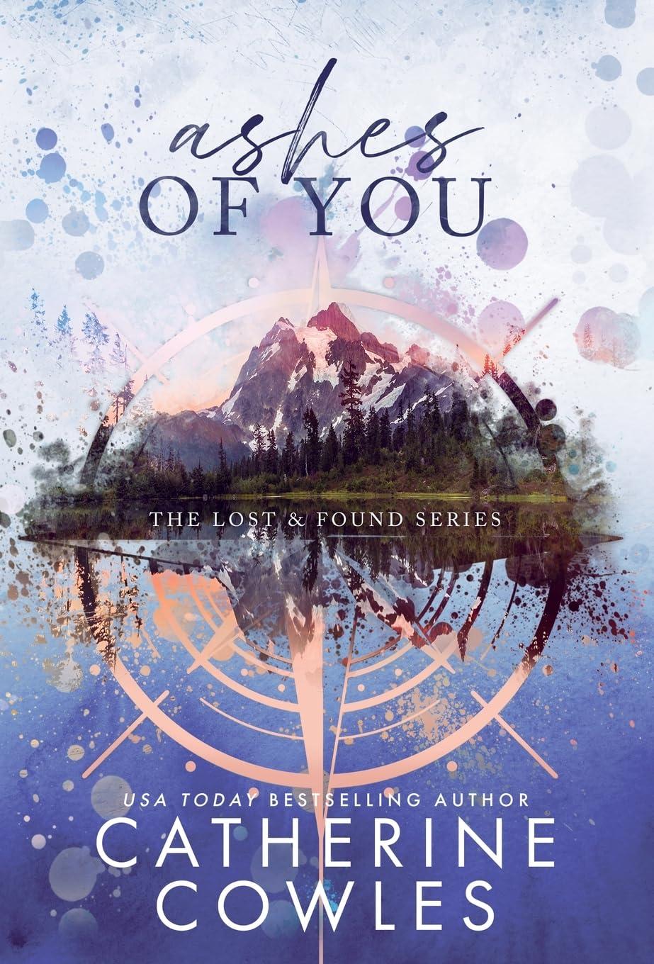 Ashes of You - Lost & Found #5 by Catherine Cowles