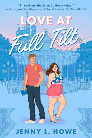 Love at Full Tilt - by Jenny L Howe (Paperback)