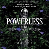 Powerless - The Powerless Trilogy #1 by Lauren Roberts