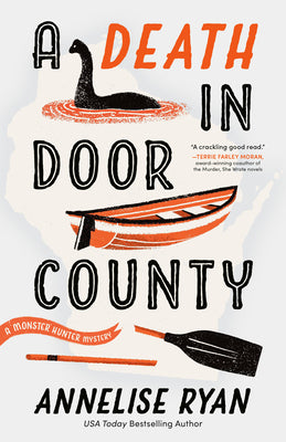 A Death in Door County - (A Monster Hunter Mystery) by Annelise Ryan (Paperback)