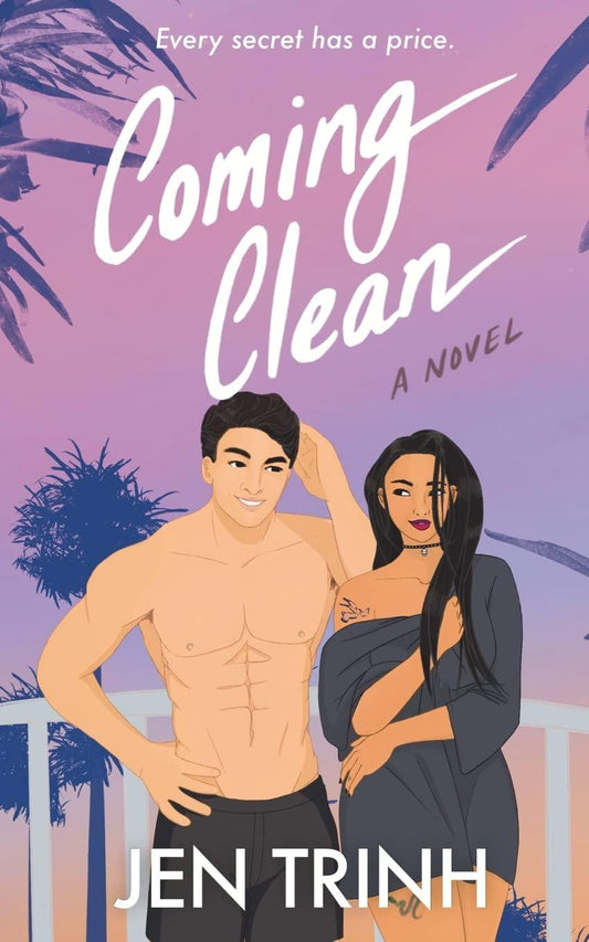 Coming Clean by Jen Trinh