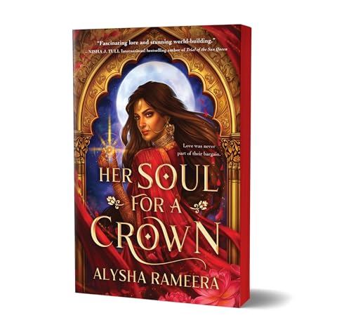 Her Soul for a Crown (Deluxe Edition) - by Alysha Rameera (Paperback)