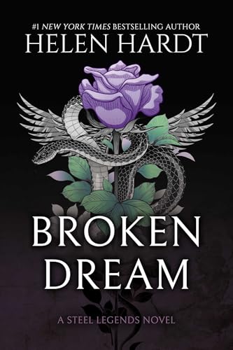 (09/02) Broken Dream - (Steel Legends) by Helen Hardt (Paperback)