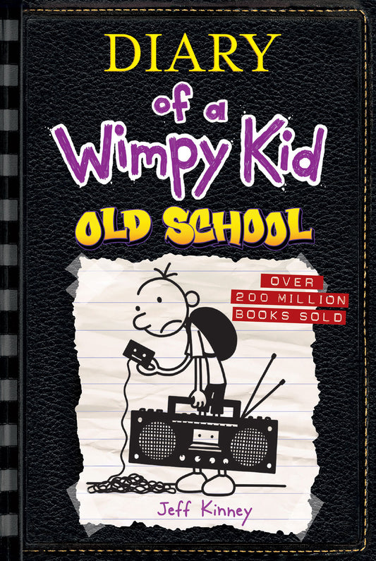 Old School - Diary of a Wimpy Kid #10 by Jeff Kinney